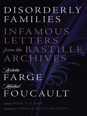 cover image of Disorderly Families: Infamous Letters from the Bastille Archives